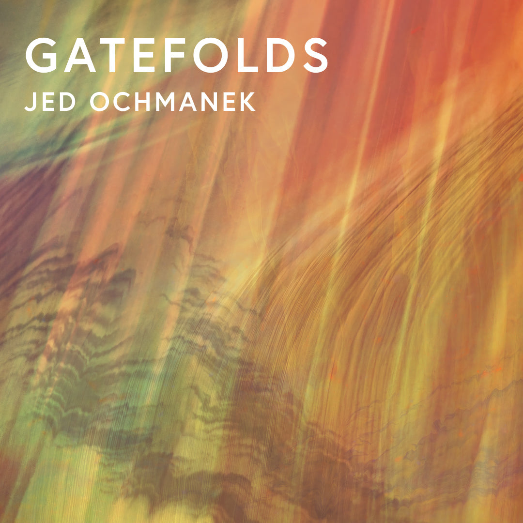 Jed Ochmanek · Gatefolds